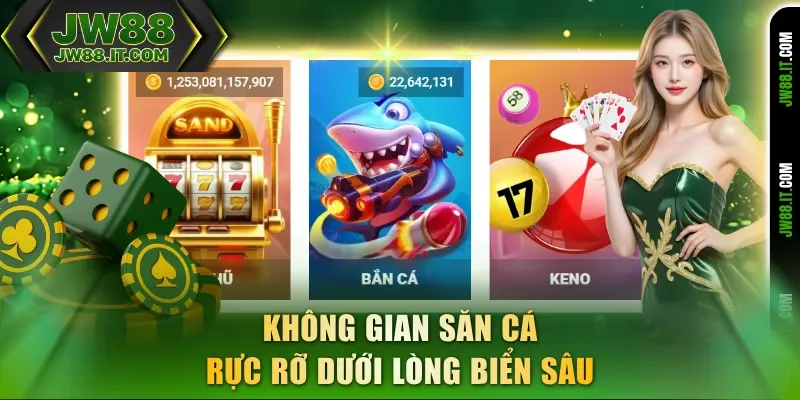 Không gian bắn cá JW88 rực rỡ dưới lòng biển sâu